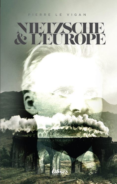 Nietzsche et l'Europe suivi de Sur Nietzsche et Heidegger