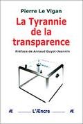 La tyrannie de la transparence